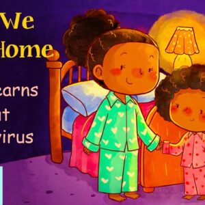 ðŸ“š Kids Book Read Aloud: WHY WE STAY HOME - SUZIE LEARNS ABOUT CORONAVIRUS by Harris, Scott and Rodis