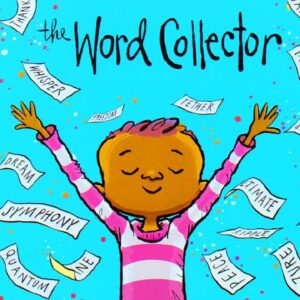 📚 Kids Book Read Aloud: THE WORD COLLECTOR by Peter H. Reynolds