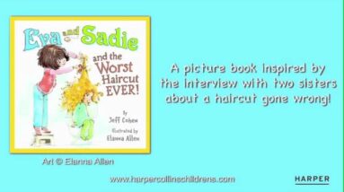 Eva and Sadie explain the worst haircut ever!