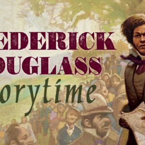 Frederick Douglass: The Lion Who Wrote History | Storytime Read Aloud