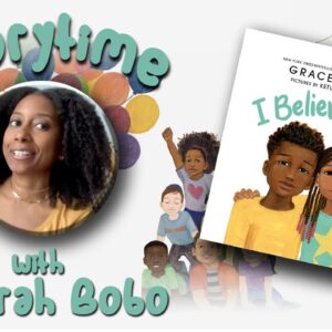 I BELIEVE I CAN | Storytime with Keturah A  Bobo