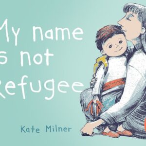 My name is not Refugee | Children's Books Read Aloud