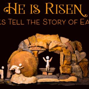 â�¤ï¸�HE IS RISEN: ROCKS TELL THE STORY OF EASTER by Patti Rokus with BONUS ANIMATED VIDEO