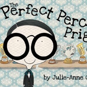 The Perfect Percival Priggs by Julie-Anne Graham - Read Aloud Story for Kids