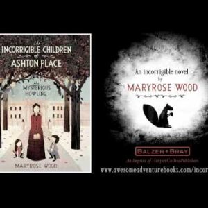 The Incorrigible Children Of Ashton Place Book Trailer
