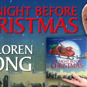 The Night Before Christmas | Storytime Read Aloud
