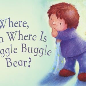 Where, Oh Where Is Huggle Buggle Bear? | Read Aloud Storybook for Kids