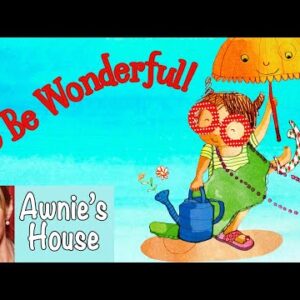 ðŸ“š Kids Book Read Aloud: GO BE WONDERFUL! by Donna Gephart and Francesca Chessa