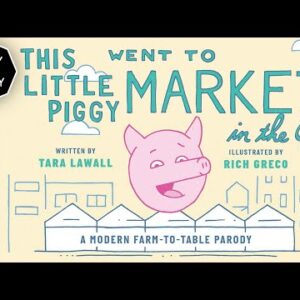 This Little Piggy Went to Market in the City | A modern day spin on the classic