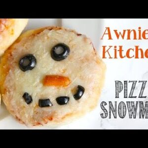 Awnie's Kitchen: PIZZA SNOWMEN Come Cook with Us!