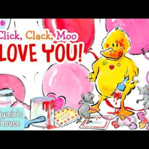 ðŸ’– Kids Book Read Aloud: CLICK, CLACK, MOO I LOVE YOU! by Doreen Cronin and Betsy Lewin