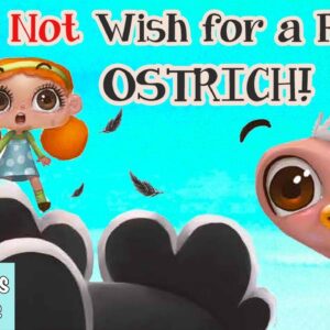 🌠 Kids Book Read Aloud: DO NOT WISH FOR A PET OSTRICH! by Sarina Siebenaler and Gabby Carreia